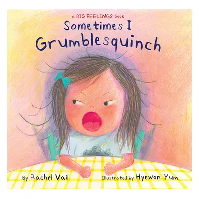 "Sometimes I Grumblesquinch" - "" ("Vail Rachel")