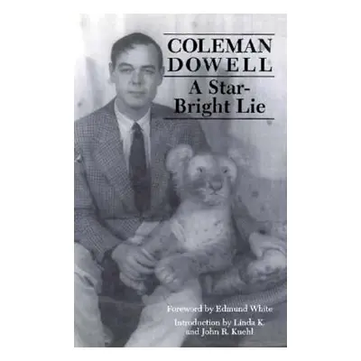 "Star-Bright Lie" - "" ("Dowell Coleman")