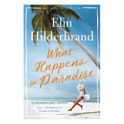 "What Happens in Paradise" - "" ("Hilderbrand Elin")