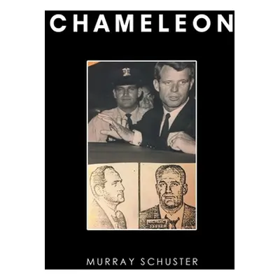 "Chameleon" - "" ("Schuster Murray")