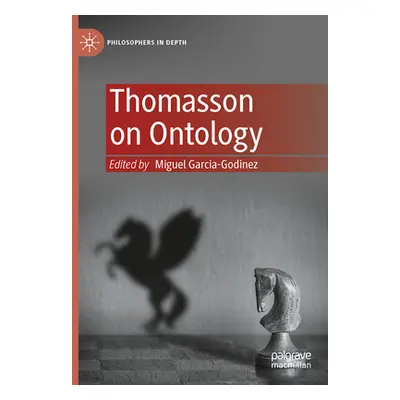 "Thomasson on Ontology" - "" ("Garcia-Godinez Miguel")