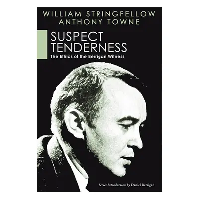 "Suspect Tenderness" - "" ("Stringfellow William")