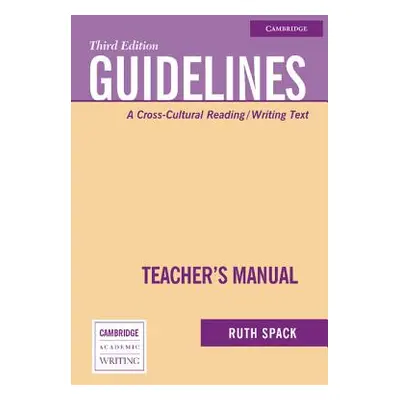 "Guidelines: A Cross-Cultural Reading/Writing Text" - "" ("Spack Ruth")