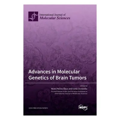 "Advances in Molecular Genetics of Brain Tumors" - "" ("Pecina-Slaus Nives")