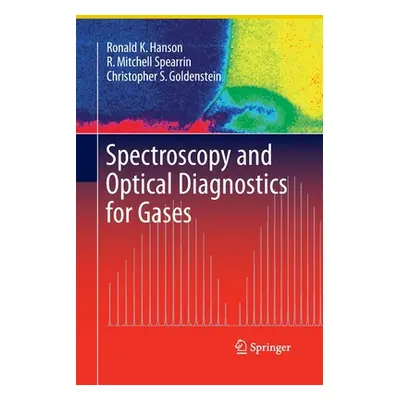 "Spectroscopy and Optical Diagnostics for Gases" - "" ("Hanson Ronald K.")