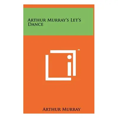 "Arthur Murray's Let's Dance" - "" ("Murray Arthur")