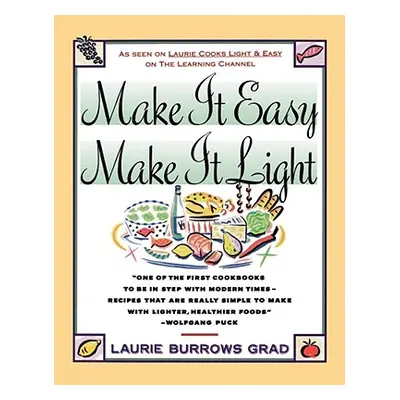 "Make It Easy, Make It Light" - "" ("Grad Laurie")