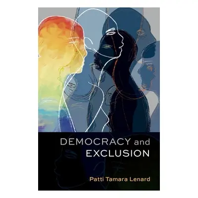 "Democracy and Exclusion" - "" ("Lenard Patti Tamara")