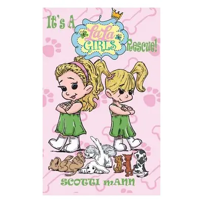 "A La La Girls Rescue!" - "" ("Mann Scotti")