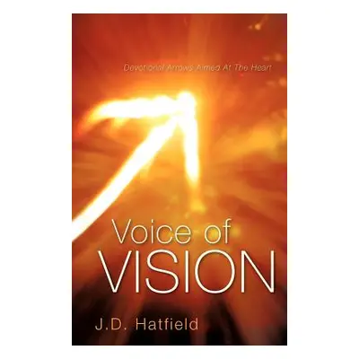 "Voice of Vision" - "" ("Hatfield J. D.")