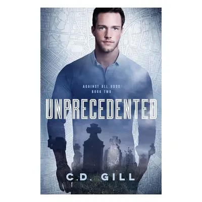 "Unprecedented" - "" ("Gill C. D.")