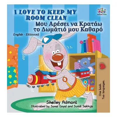 "I Love to Keep My Room Clean: English Greek Bilingual Edition" - "" ("Admont Shelley")