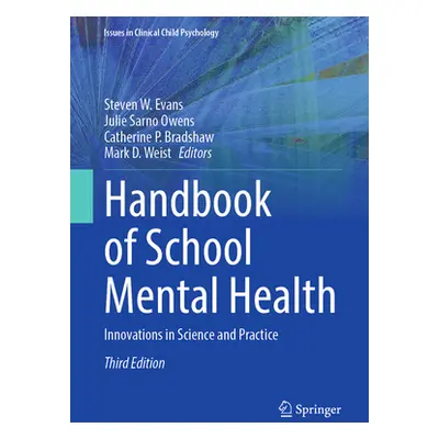 "Handbook of School Mental Health: Innovations in Science and Practice" - "" ("Evans Steven W.")