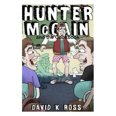 "Hunter McCain and the Cookbook" - "" ("Ross David")