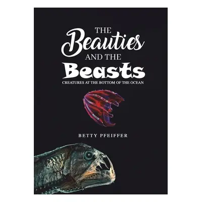 "The Beauties and The Beasts" - "" ("Pfeiffer Betty")