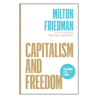 "Capitalism and Freedom" - "" ("Friedman Milton")