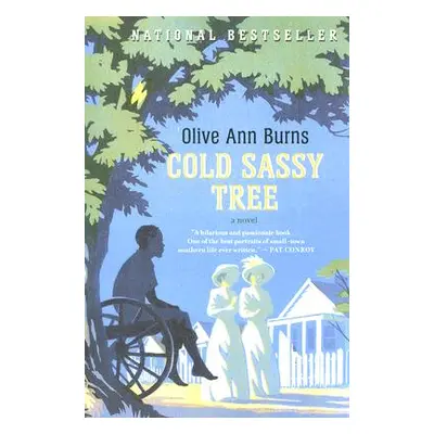 "Cold Sassy Tree" - "" ("Burns Olive Ann")