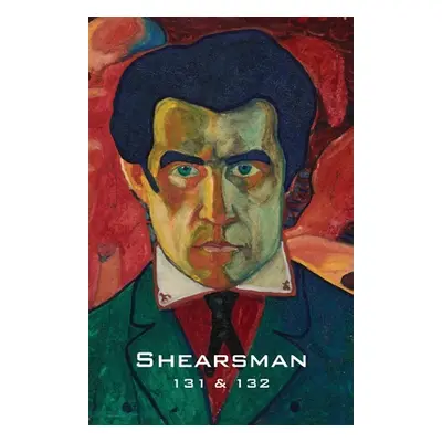 Shearsman 131 / 132 (Frazer Tony)