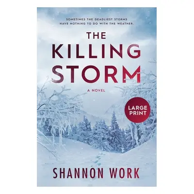 "The Killing Storm" - "" ("Work Shannon")