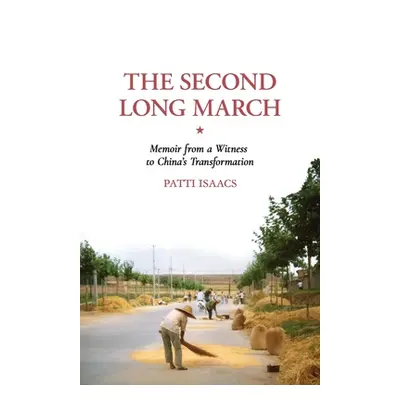 "The Second Long March" - "" ("Isaacs Patti")