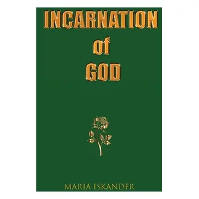 "Incarnation of God" - "" ("Iskander Maria")