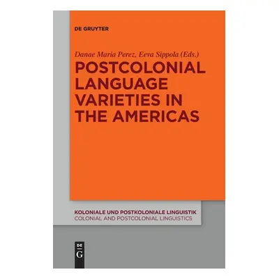 "Postcolonial Language Varieties in the Americas" - "" ("No Contributor")