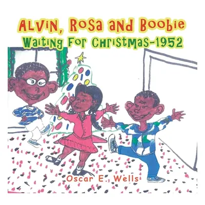 "Alvin, Rosa and Boobie, Waiting for Christmas-1952" - "" ("Wells Oscar E.")