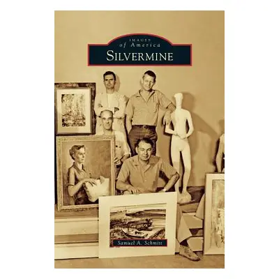 "Silvermine" - "" ("Schmitt Samuel a.")