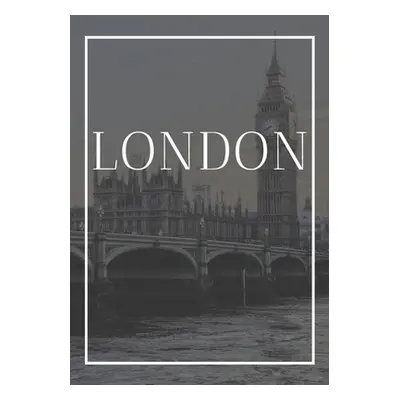 "London: A decorative book for coffee tables, end tables, bookshelves and interior design stylin