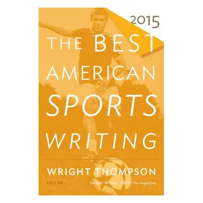 "The Best American Sports Writing" - "" ("Stout Glenn")