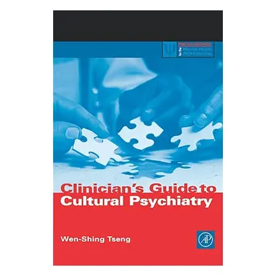 "Clinician's Guide to Cultural Psychiatry" - "" ("Tseng Wen-Shing")