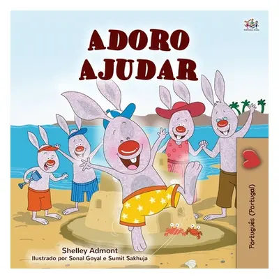 "I Love to Help (Portuguese Children's Book - Portugal): Portuguese European" - "" ("Admont Shel