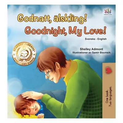 "Goodnight, My Love! (Swedish English Bilingual Book for Kids)" - "" ("Admont Shelley")