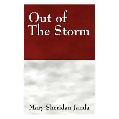 "Out of the Storm" - "" ("Janda Mary Sheridan")