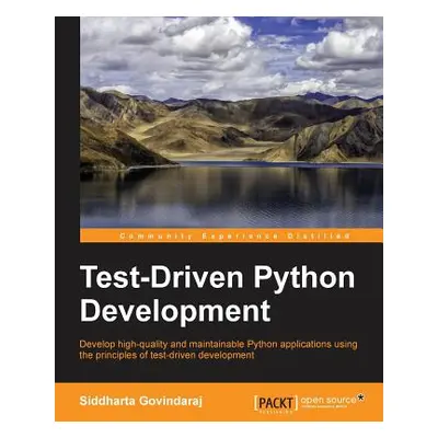 "Test- Driven Python Development" - "" ("Govindaraj Siddharta")