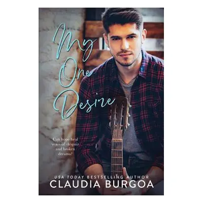 "My One Desire" - "" ("Burgoa Claudia")