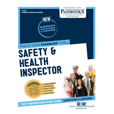 "Safety & Health Inspector (C-3143): Passbooks Study Guide Volume 3143" - "" ("National Learning