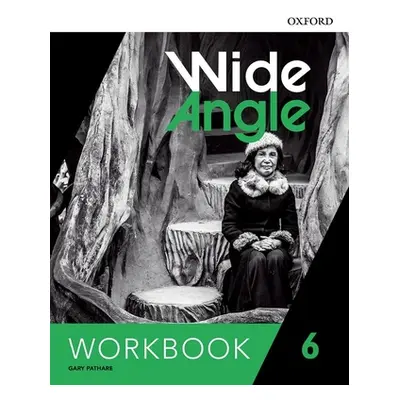 "Wide Angle 6 Workbook" - "" ("Oxford")