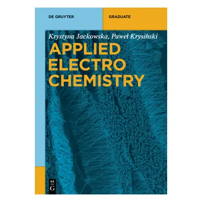 "Applied Electrochemistry" - "" ("Jackowska Krystyna")