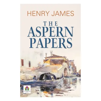 "The Aspern Papers" - "" ("James Henry")