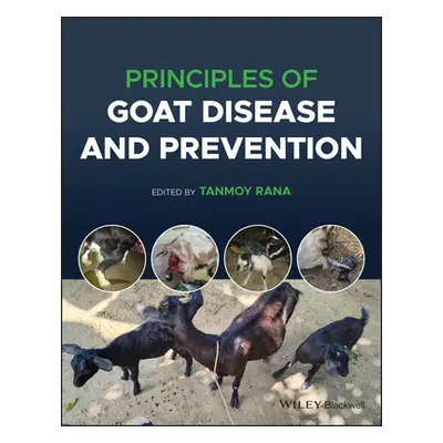 "Principles of Goat Disease and Prevention" - "" ("Rana Tanmoy")