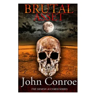 "Brutal Asset" - "" ("Conroe John")