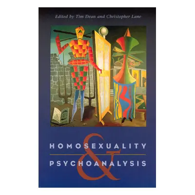 "Homosexuality and Psychoanalysis" - "" ("Dean Tim")