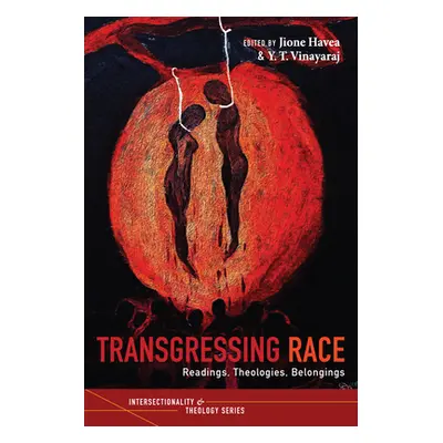 "Transgressing Race" - "" ("Havea Jione")