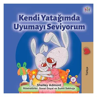 "I Love to Sleep in My Own Bed (Turkish Edition)" - "" ("Admont Shelley")