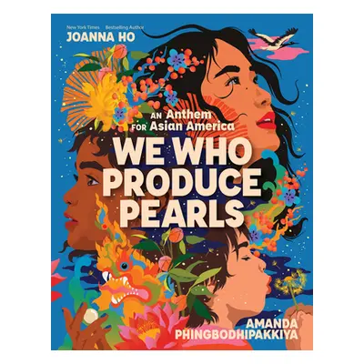 "We Who Produce Pearls: An Anthem for Asian America" - "" ("Ho Joanna")