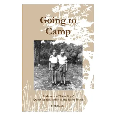 "Going to Camp" - "" ("Hatcher Jl")