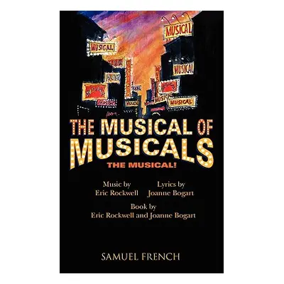 "Musical of Musicals the Musical!" - "" ("Rockwell Eric")