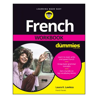 "French Workbook for Dummies" - "" ("Lawless Laura K.")