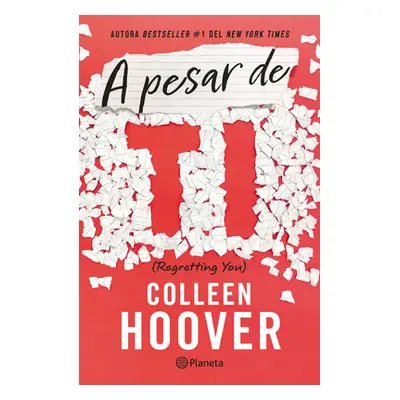 "A Pesar de Ti / Regretting You (Spanish Edition)" - "" ("Hoover Colleen")